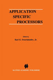Application Specific Processors
