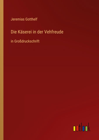 Die Käserei in der Vehfreude