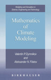 Mathematics of Climate Modeling