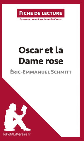 Oscar et la Dame rose d'Éric-Emmanuel Schmitt (Fiche de lecture)
