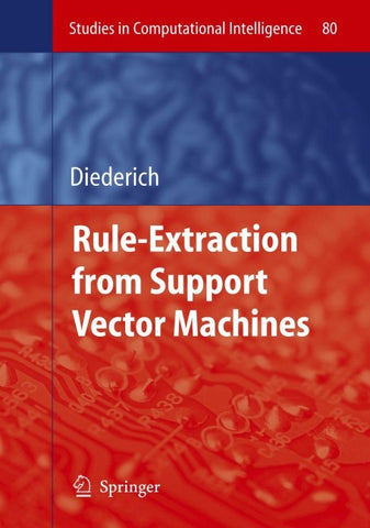 Rule Extraction from Support Vector Machines