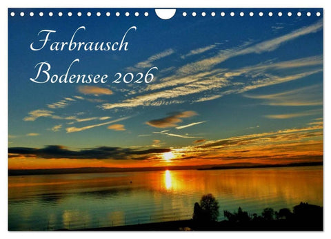Farbrausch Bodensee (Wandkalender 2026 DIN A4 quer), CALVENDO Monatskalender