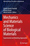 Mechanics and Materials Science of Biological Materials