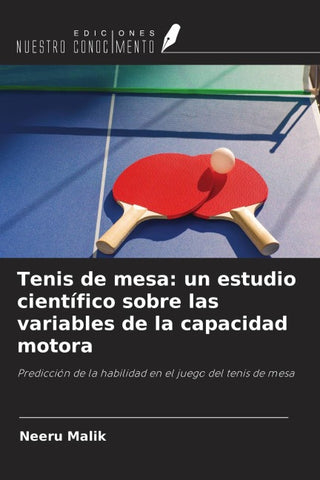Tenis de mesa: un estudio científico sobre las variables de la capacidad motora