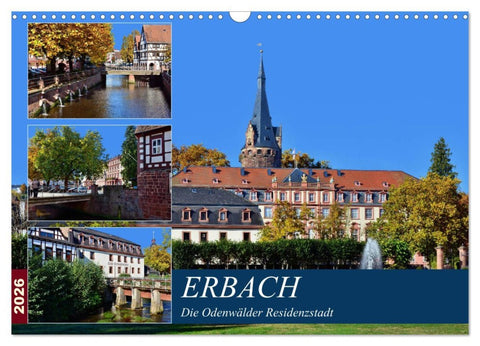 Erbach - Die Odenwälder Residenzstadt (Wandkalender 2026 DIN A3 quer), CALVENDO Monatskalender