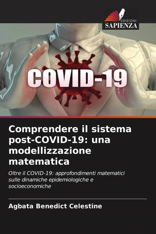 Comprendere il sistema post-COVID-19: una modellizzazione matematica