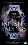 The Mirror of Infinite Endings