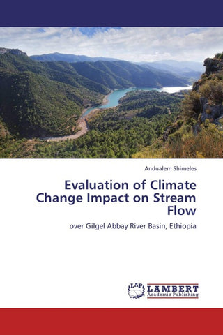Evaluation of Climate Change Impact on Stream Flow