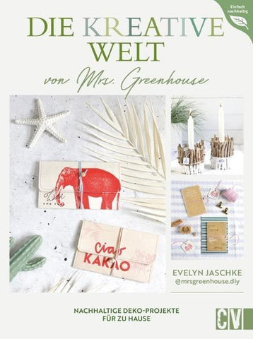 Die kreative Welt von Mrs. Greenhouse