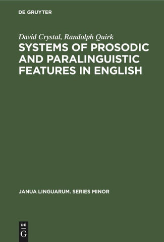 Systems of Prosodic and Paralinguistic Features in English