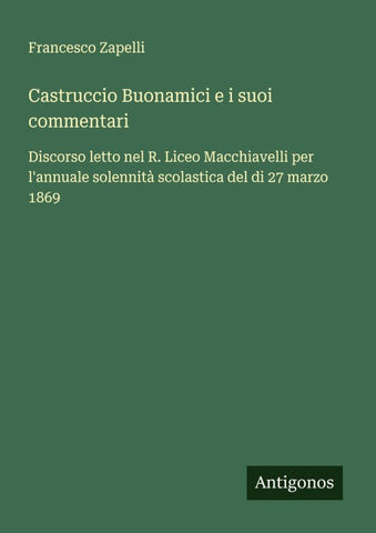 Castruccio Buonamici e i suoi commentari