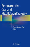 Reconstructive Oral and Maxillofacial Surgery