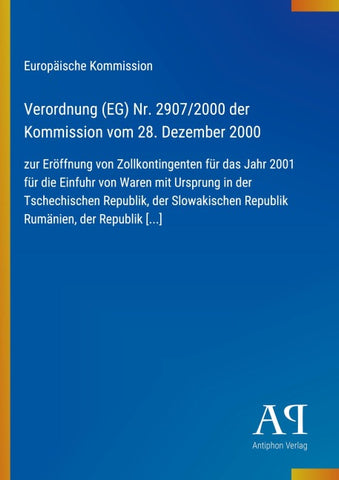 Verordnung (EG) Nr. 2907/2000 der Kommission vom 28. Dezember 2000