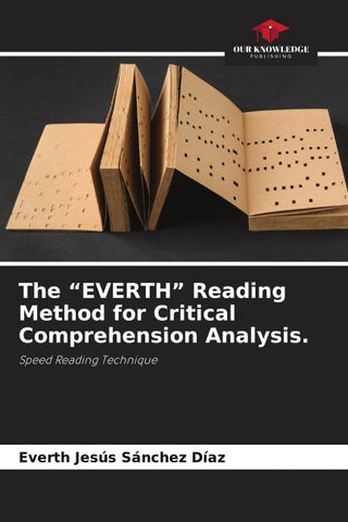 The "EVERTH" Reading Method for Critical Comprehension Analysis.
