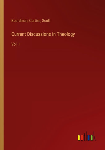 Current Discussions in Theology