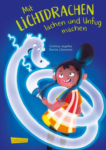 Mit Lichtdrachen lachen und Unfug machen