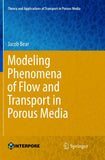 Modeling Phenomena of Flow and Transport in Porous Media