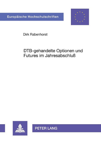 DTB-gehandelte Optionen und Futures im Jahresabschluß