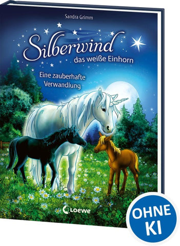 Silberwind, das weiße Einhorn (Band 9) - Eine zauberhafte Verwandlung