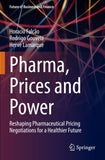 Pharma, Prices and Power