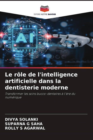 Le rôle de l'intelligence artificielle dans la dentisterie moderne