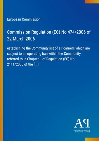 Commission Regulation (EC) No 474/2006 of 22 March 2006