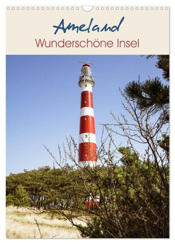 Ameland Wunderschöne Insel (Wandkalender 2027 DIN A3 hoch), CALVENDO Monatskalender
