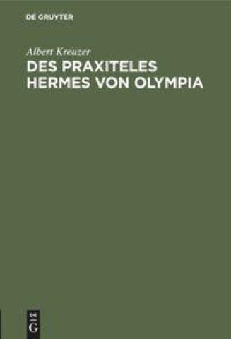 Des Praxiteles Hermes von Olympia