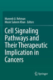 Cell Signaling Pathways and Their Therapeutic Implication in Cancers