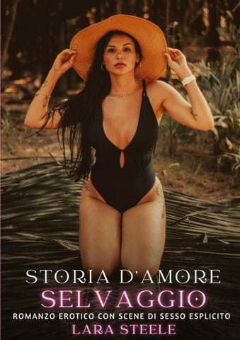 Storia d’Amore Selvaggio