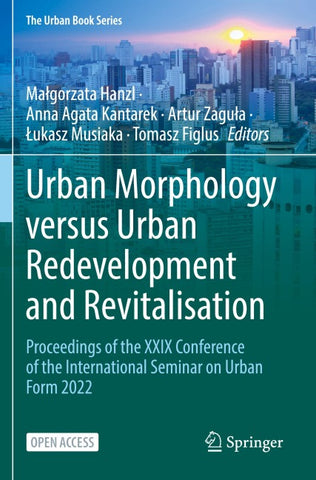 Urban Morphology versus Urban Redevelopment and Revitalisation