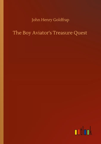 The Boy Aviator's Treasure Quest