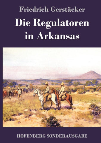 Die Regulatoren in Arkansas