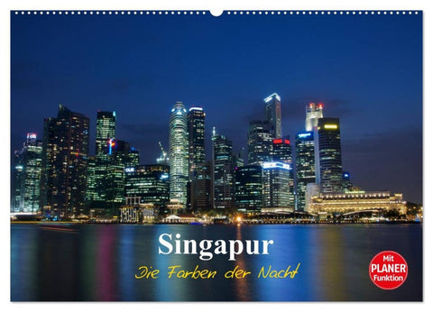 Singapur - Die Farben der Nacht (Wandkalender 2026 DIN A2 quer), CALVENDO Monatskalender