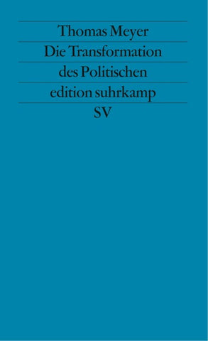 Die Transformation des Politischen