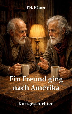Ein Freund ging nach Amerika