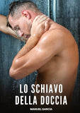 Lo Schiavo della Doccia