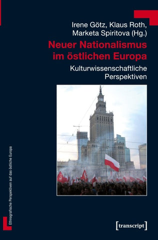 Neuer Nationalismus im östlichen Europa