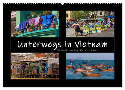 Unterwegs in Vietnam (Wandkalender 2027 DIN A2 quer), CALVENDO Monatskalender