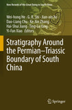 Stratigraphy Around the Permian–Triassic Boundary of South China
