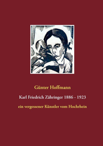 Karl Friedrich Zähringer 1886 - 1923