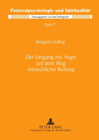 Der Umgang mit Angst auf dem Weg menschlicher Reifung