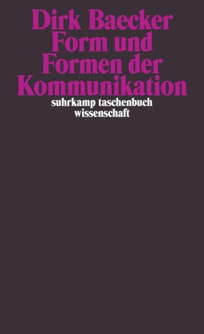 Form und Formen der Kommunikation