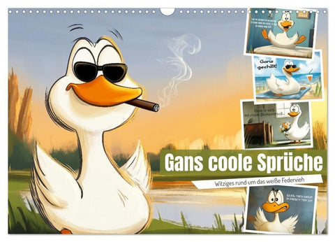 Gans coole Sprüche (Wandkalender 2027 DIN A3 quer), CALVENDO Monatskalender