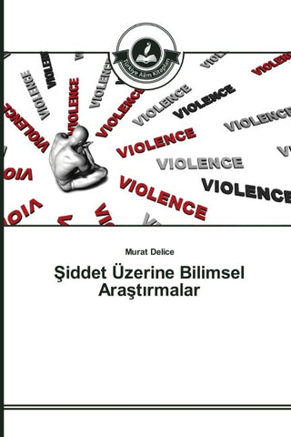 ¿iddet Üzerine Bilimsel Ara¿t¿rmalar