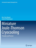 Miniature Joule-Thomson Cryocooling
