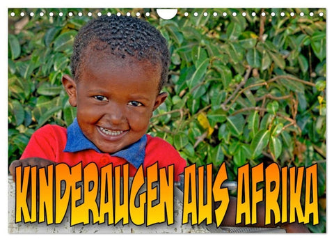 Kinderaugen aus Afrika (Wandkalender 2027 DIN A4 quer), CALVENDO Monatskalender