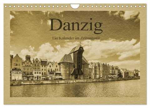 Danzig - Ein Kalender im Zeitungsstil (Wandkalender 2027 DIN A4 quer), CALVENDO Monatskalender