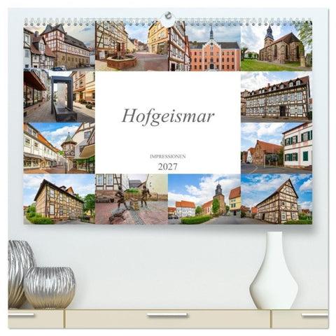 Hofgeismar Impressionen (hochwertiger Premium Wandkalender 2027 DIN A2 quer), Kunstdruck in Hochglanz