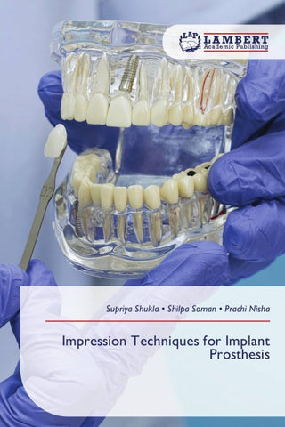 Impression Techniques for Implant Prosthesis
